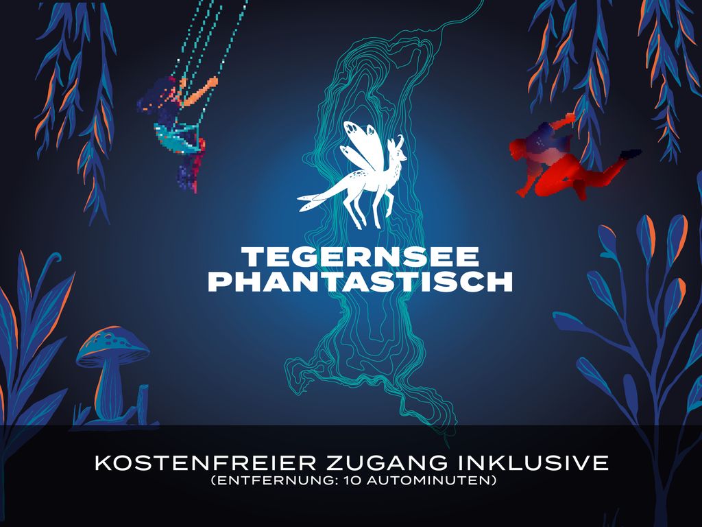 Tegernsee Phantastisch